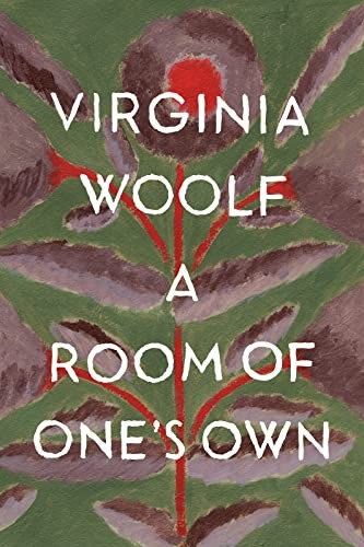 <em>A Room of One’s Own</em> by Virginia Woolf